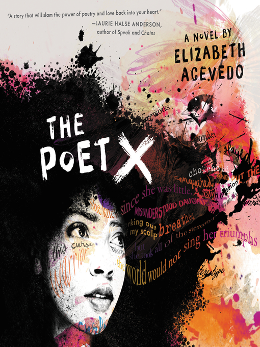 Elizabeth Acevedo创作的The Poet X作品的详细信息 - 可供借阅
